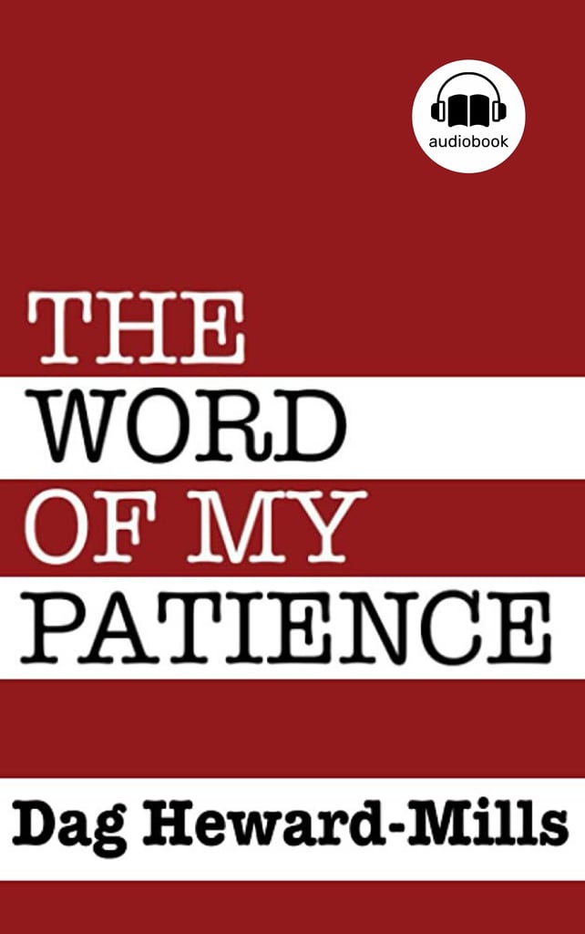 The Word Of My Patience