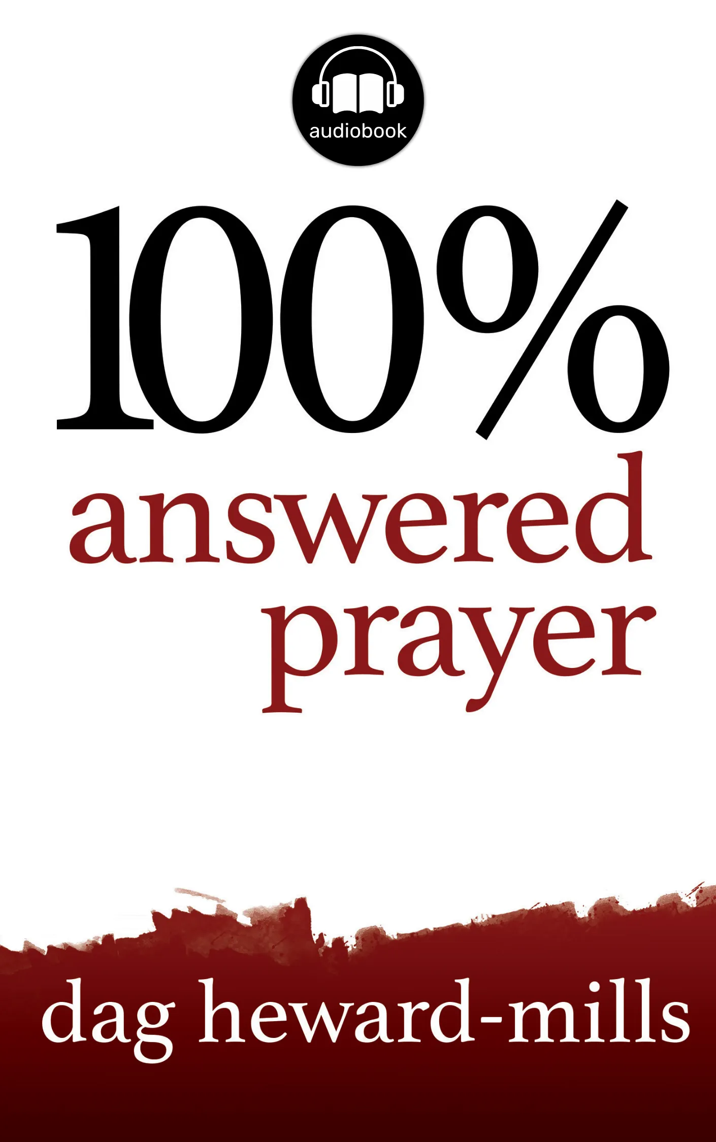 100% Answered Prayer