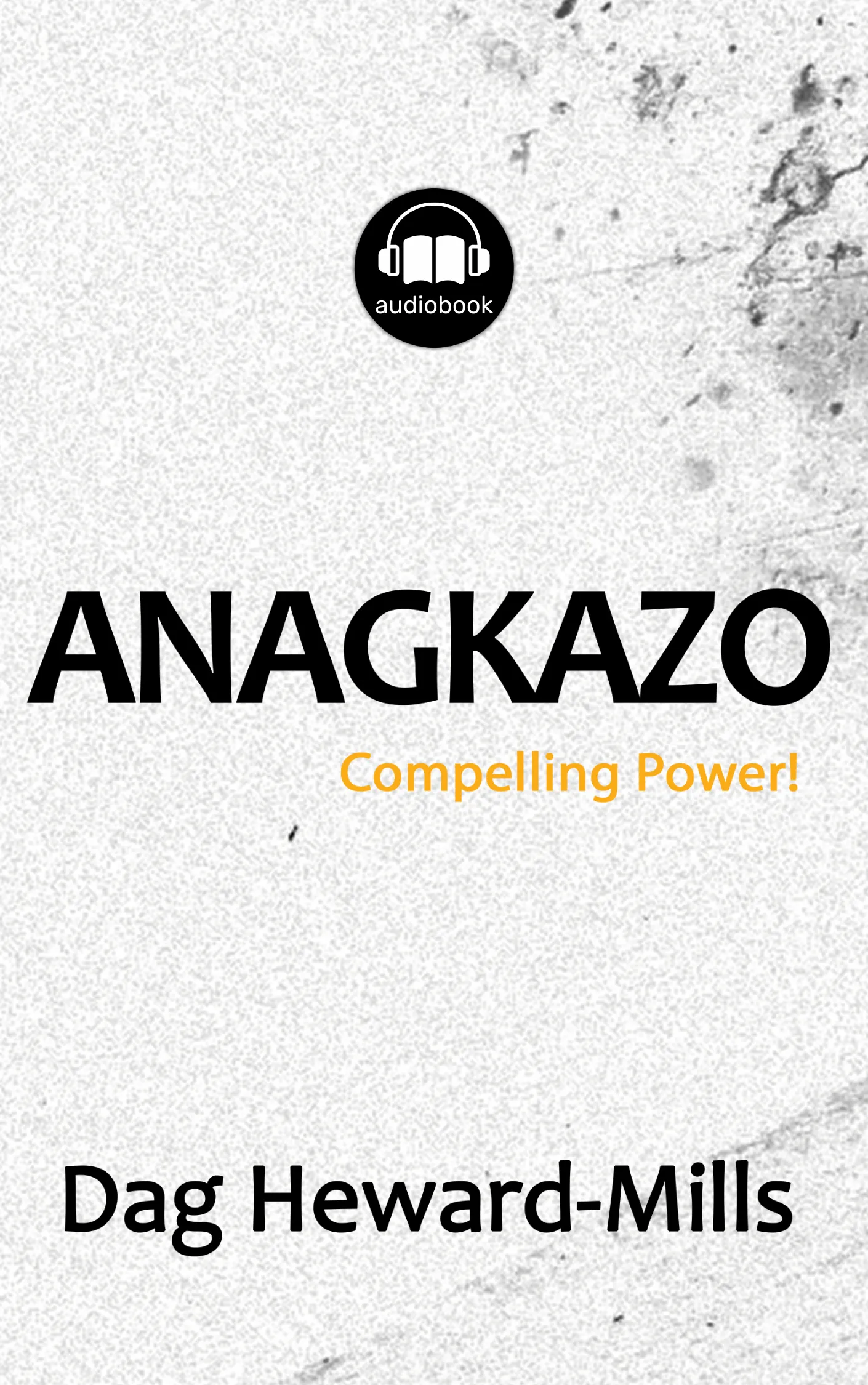 Anagkazo: Compelling Power