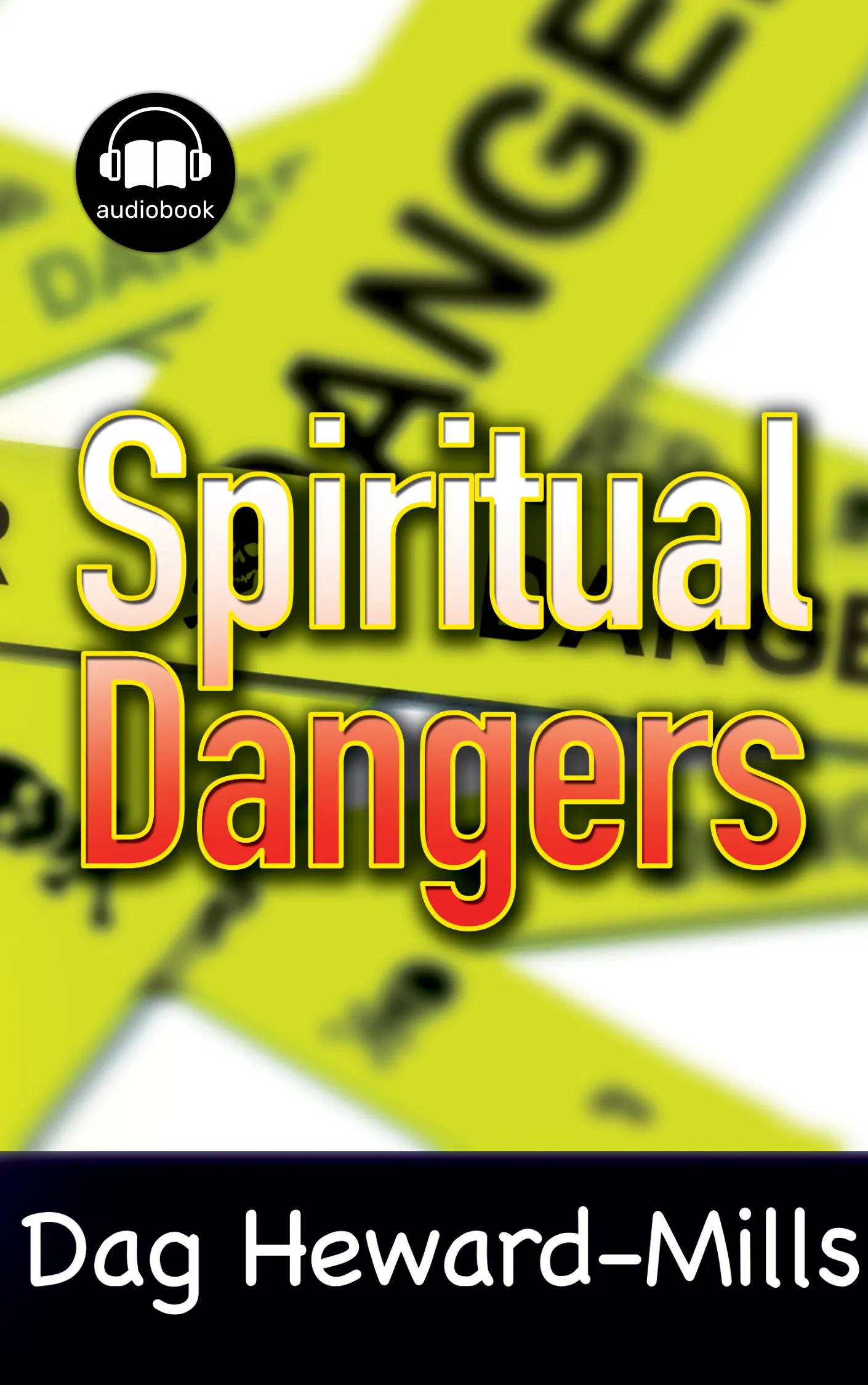 Spiritual Dangers