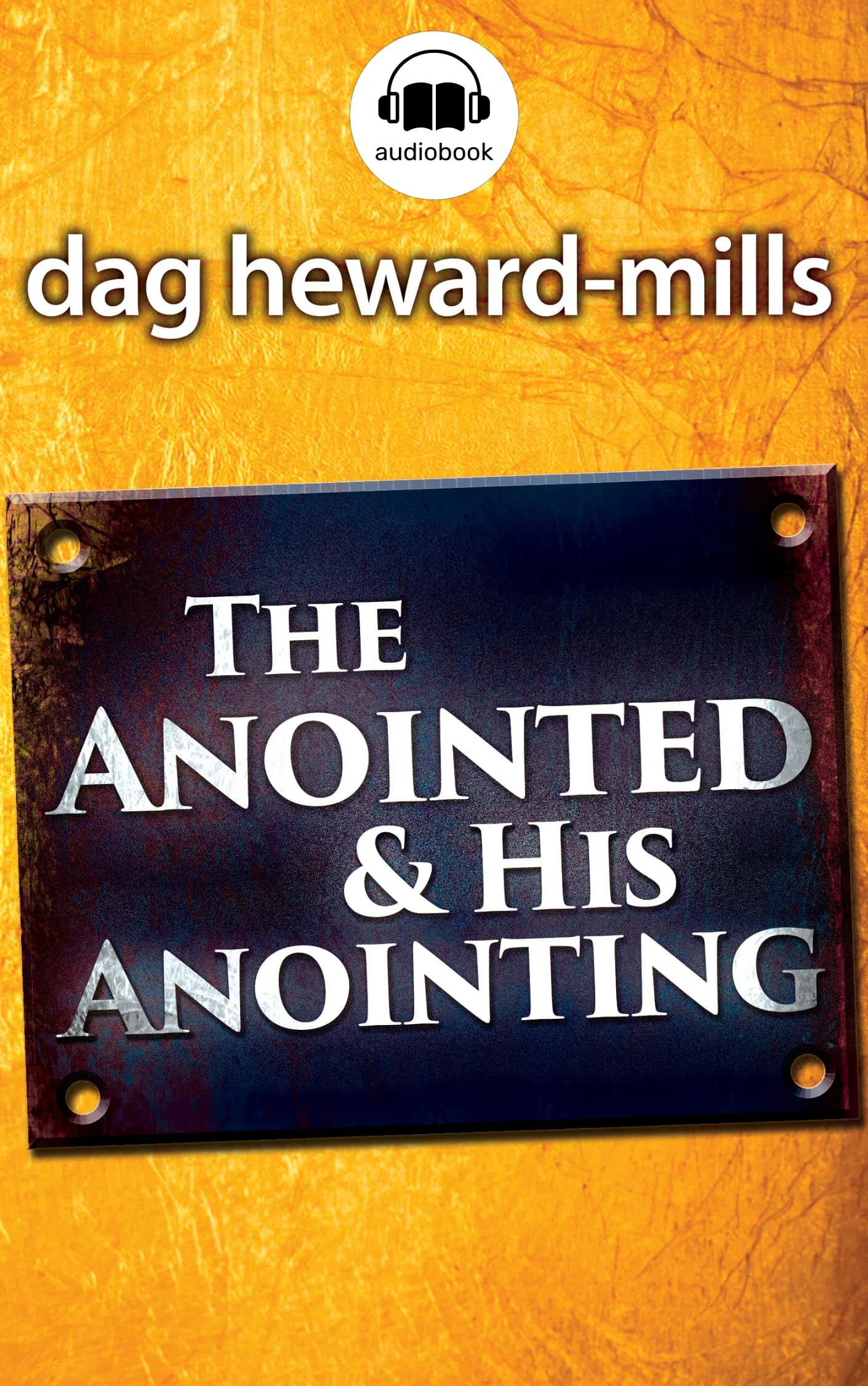 The Anointed and His Anointing