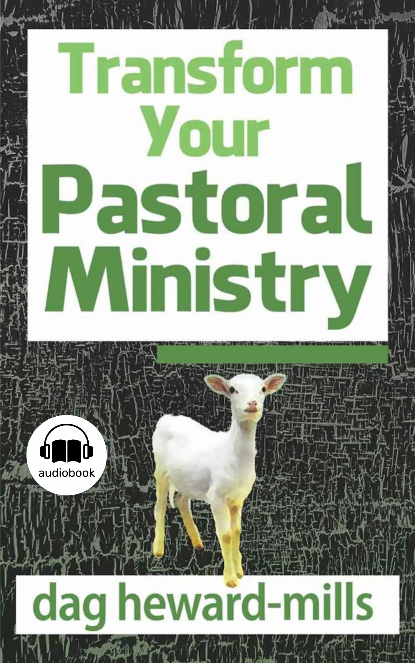 Transform Your Pastoral Ministry