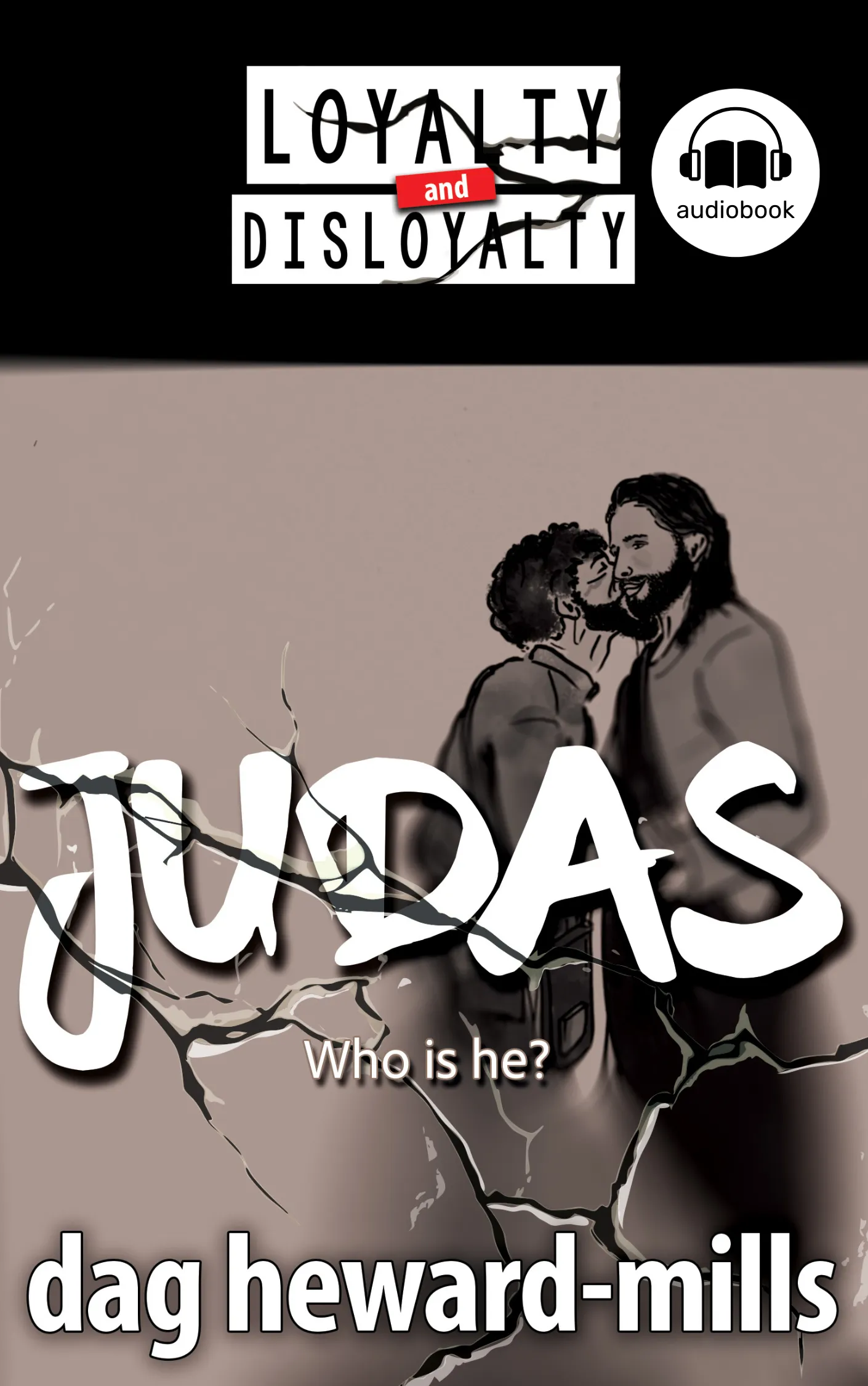 Judas: Who Is He?