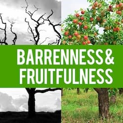 Barrenness and Fruitfulness