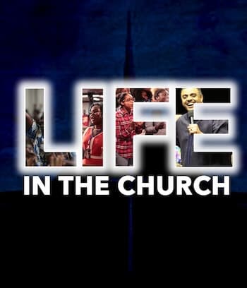 Life In The Church