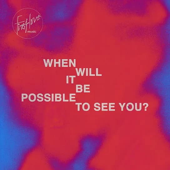 When Will It Be Possible To See You? (2023)