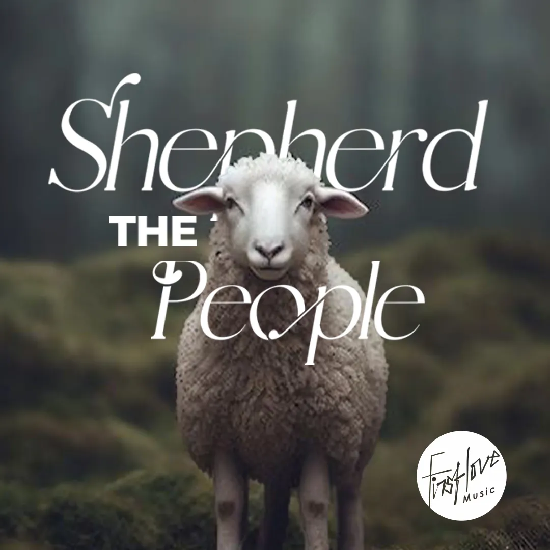 Shepherd The People (2024)