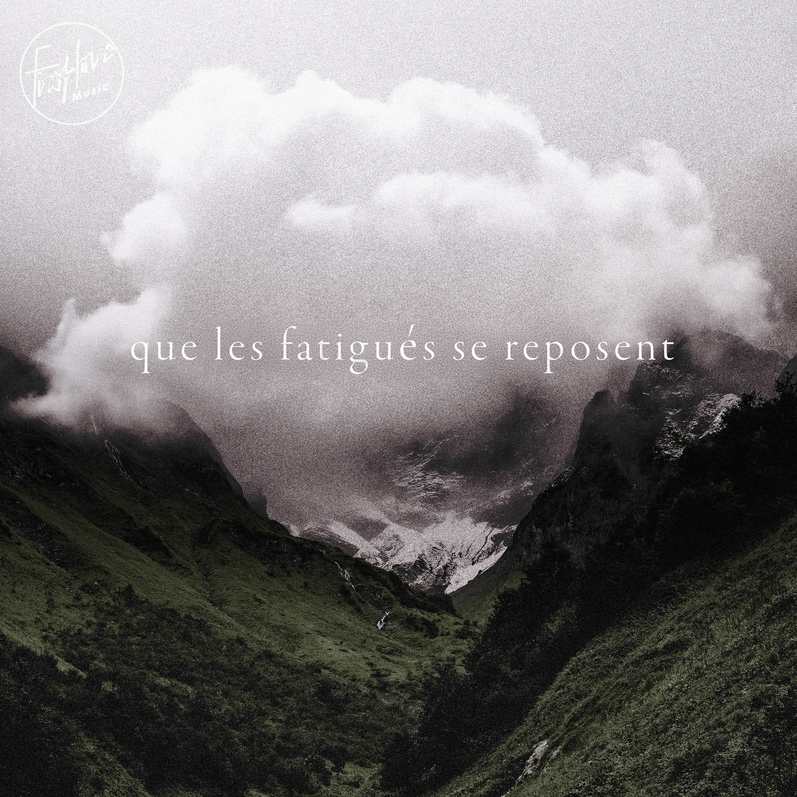 Que Les Fatigués Se Reposent [French]