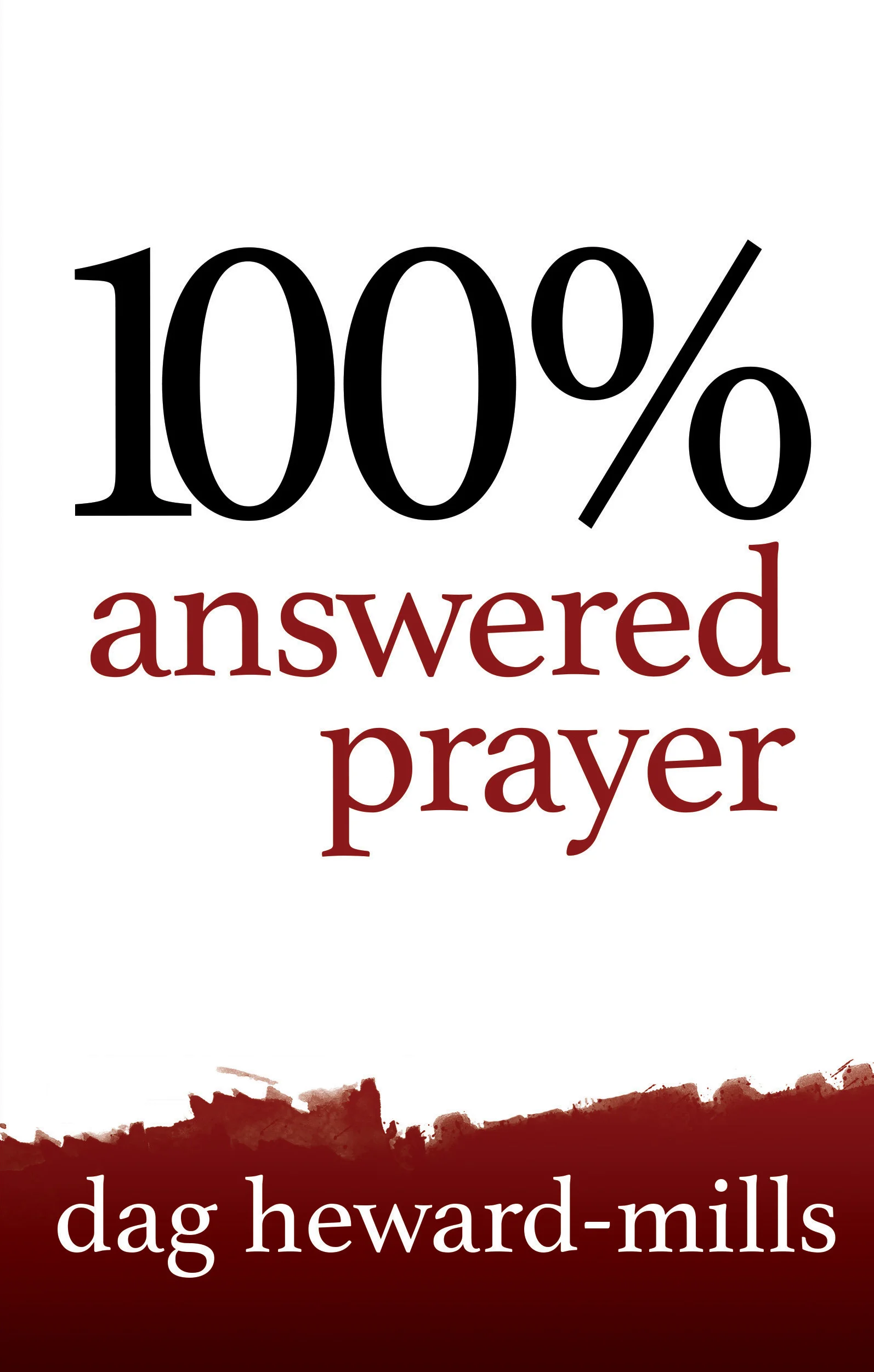 100% Answered Prayer