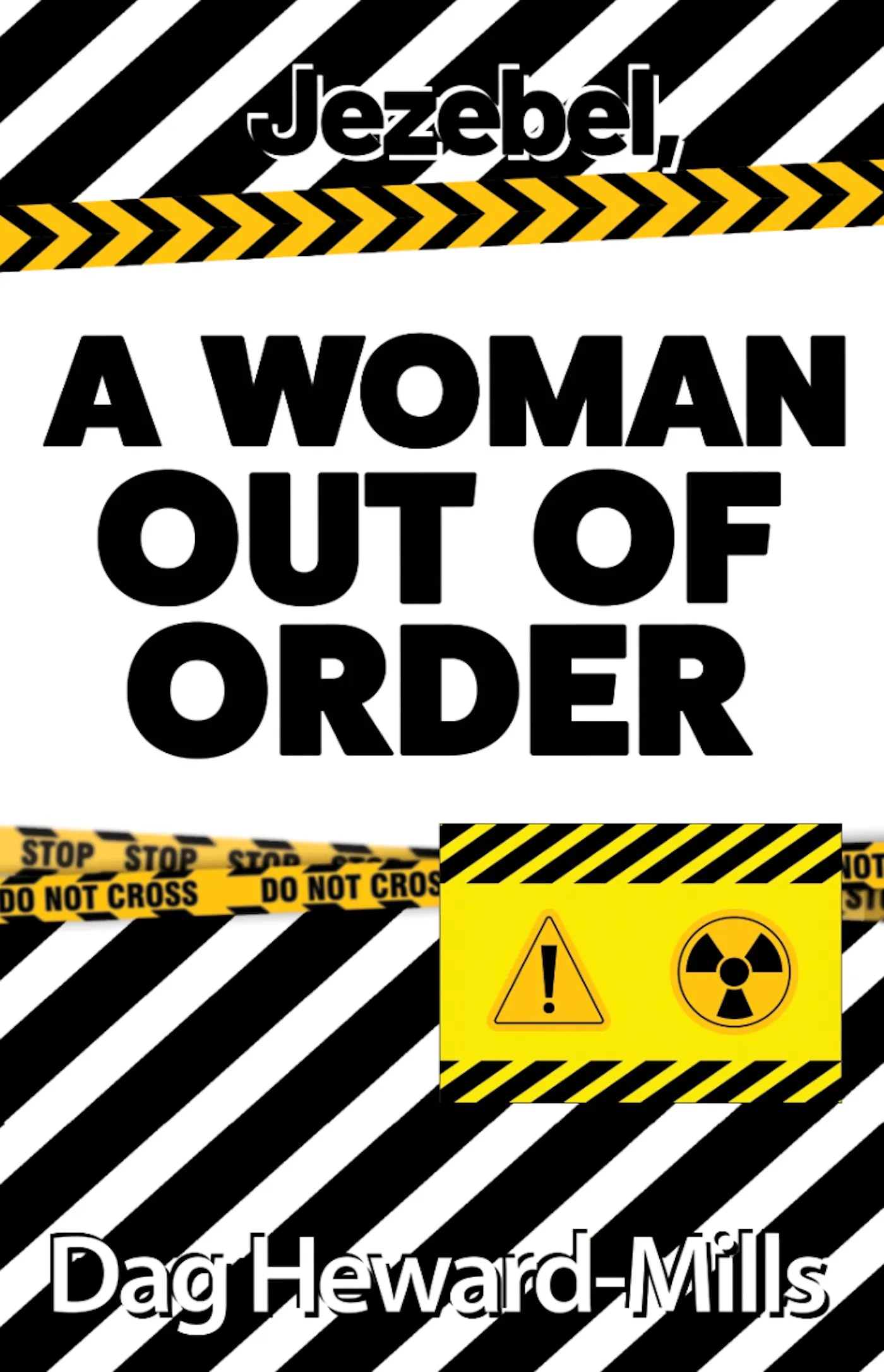 Jezebel: A Woman Out Of Order