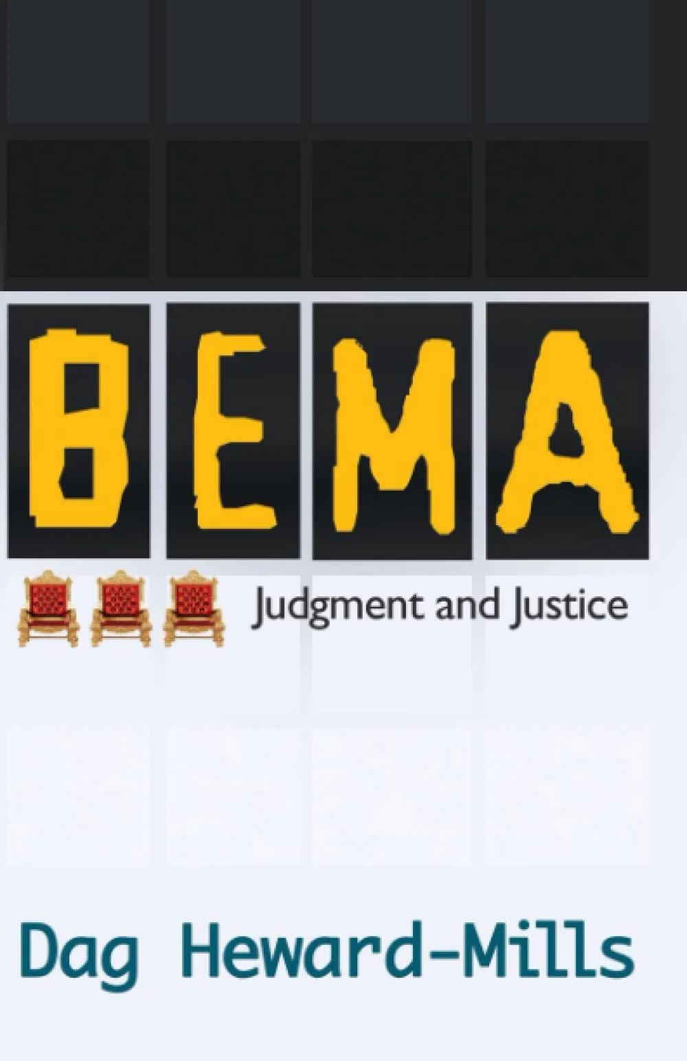 Bema: Judgement & Justice