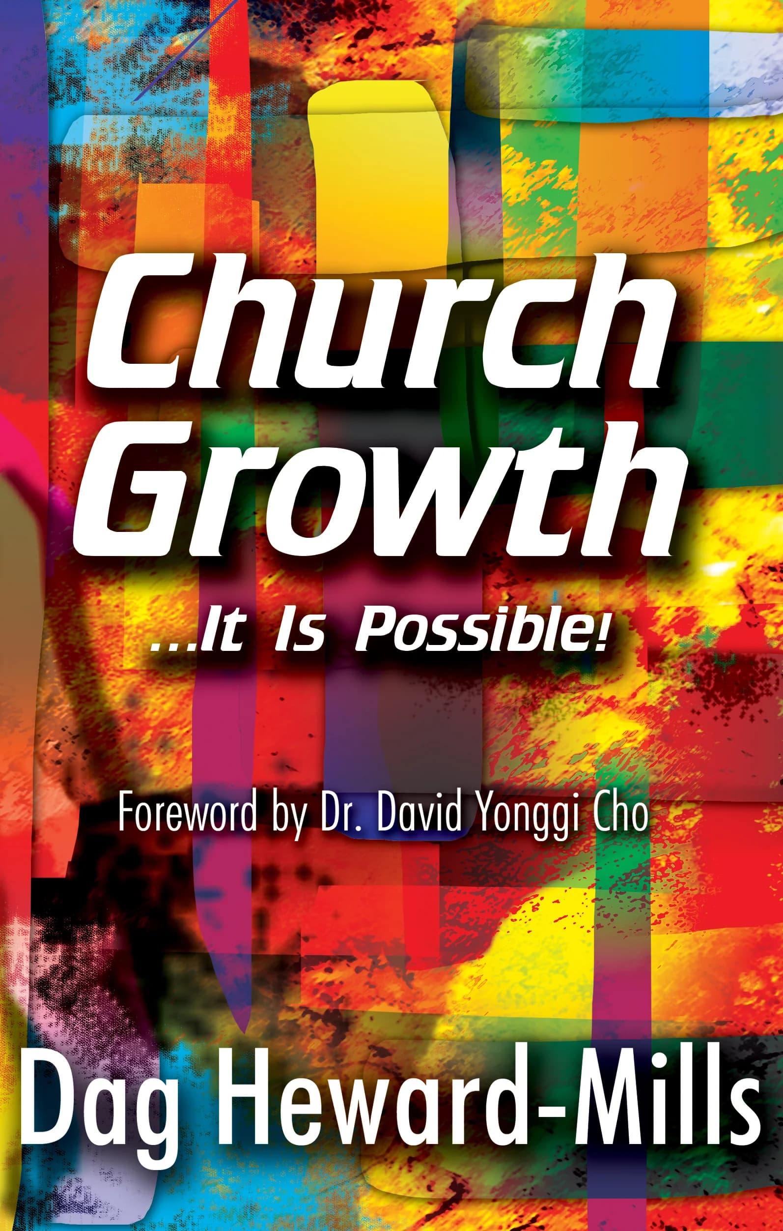 Church Growth: It Is Possible