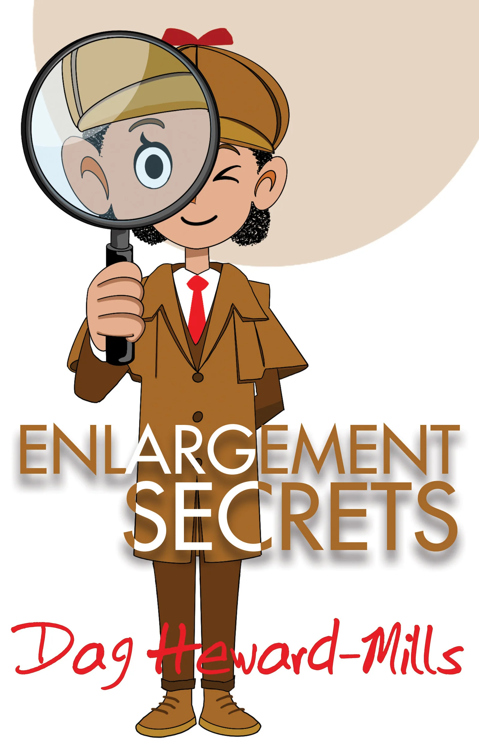 Enlargement Secrets