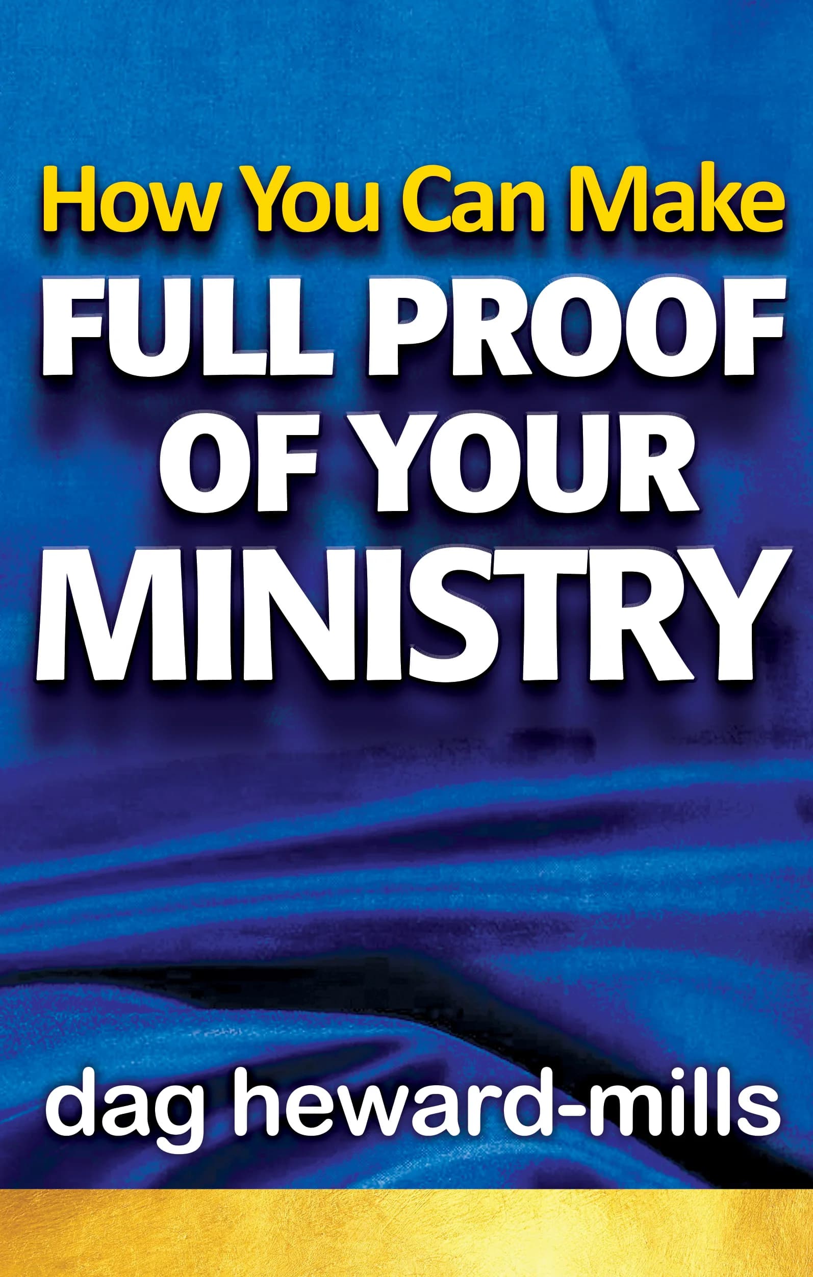 How You Can Make Full Proof Of Your Ministry
