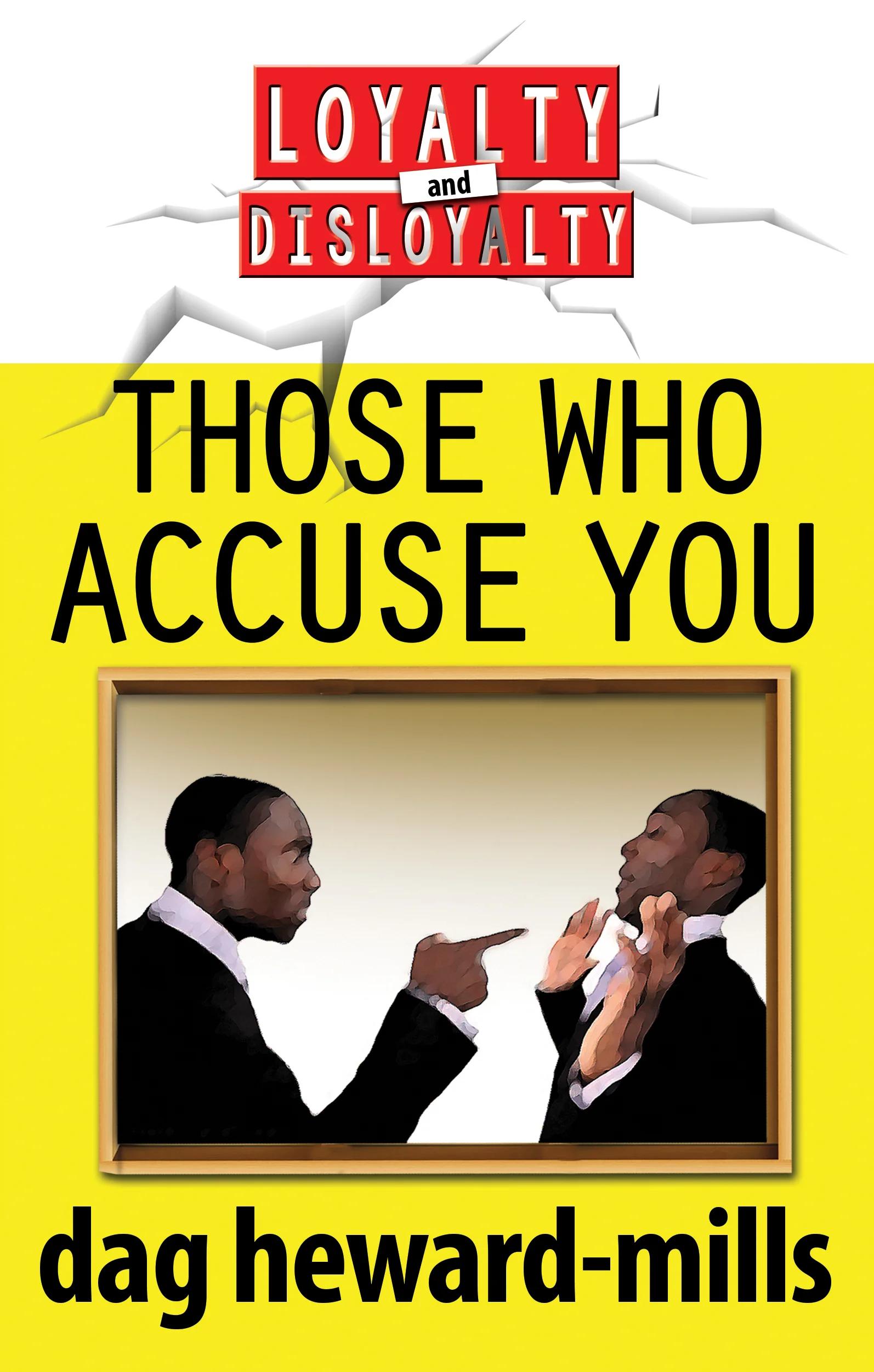 Those Who Accuse You