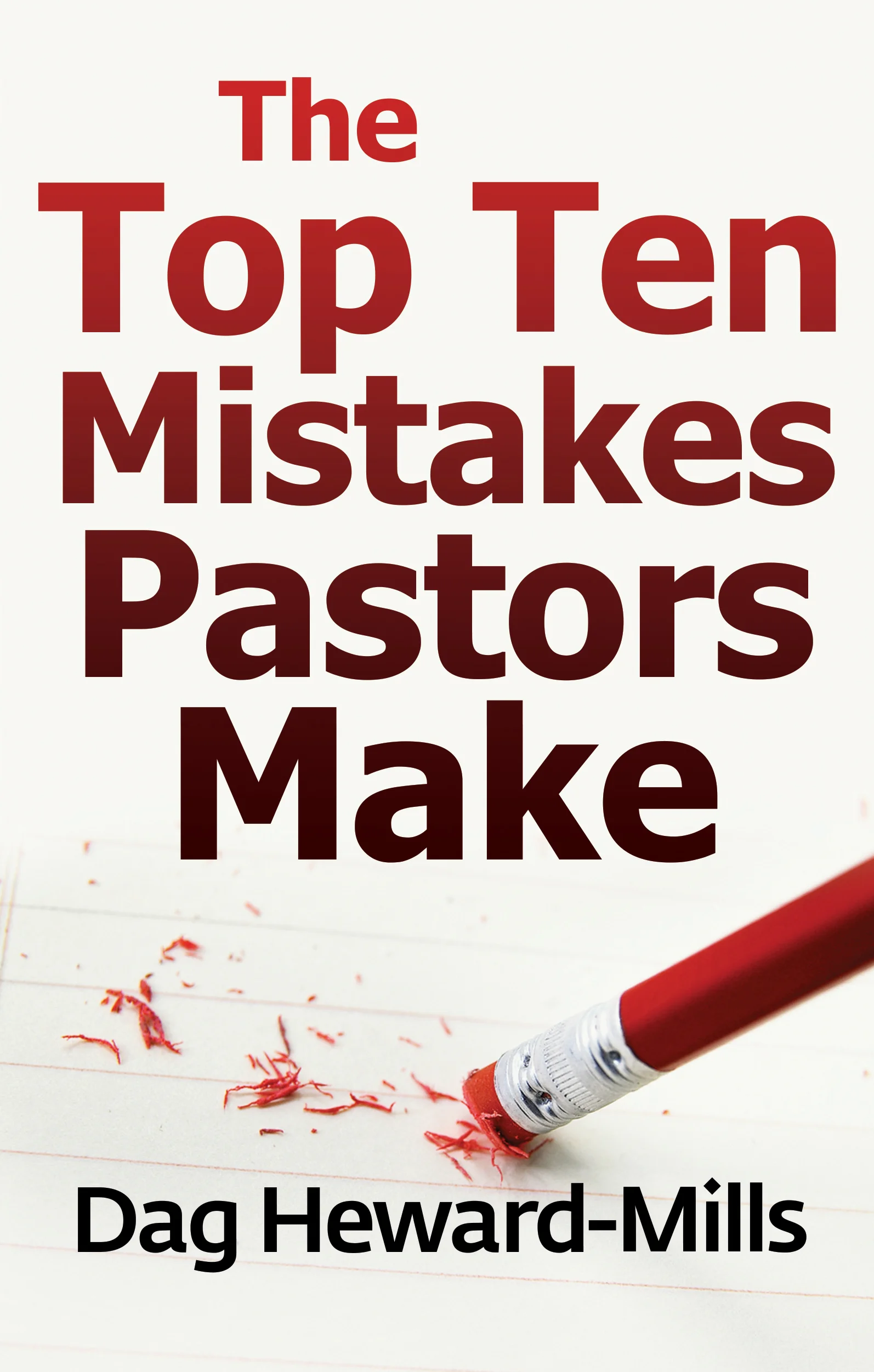 Top Ten Mistakes Pastors Make