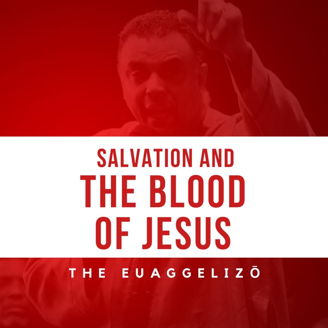 Salvation and the Blood of Jesus